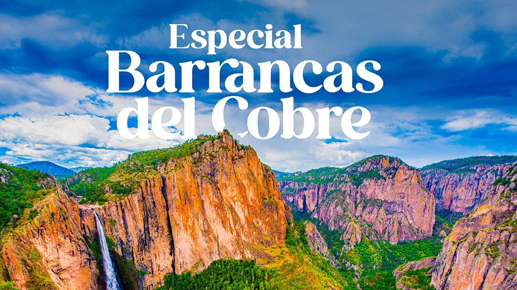 Viaje Escápate a Barrancas del Cobre